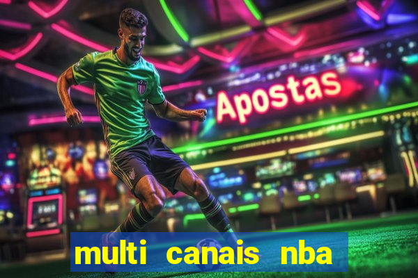 multi canais nba ao vivo